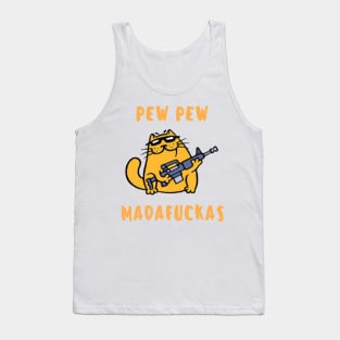 Pew Pew Madafuckas Tank Top